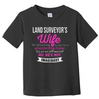 Land Surveyor's Wife Gift Funny Wedding Anniversary Toddler T-Shirt