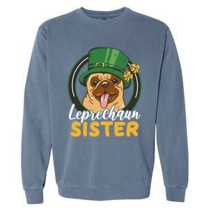 Leprechaun Sister With A Dog For St Patrick's Day Funny Gift Garment-Dyed Sweatshirt