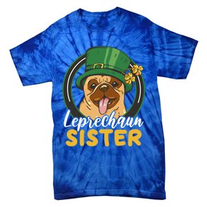 Leprechaun Sister With A Dog For St Patrick's Day Funny Gift Tie-Dye T-Shirt