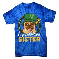 Leprechaun Sister With A Dog For St Patrick's Day Funny Gift Tie-Dye T-Shirt