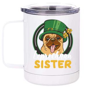 Leprechaun Sister With A Dog For St Patrick's Day Great Gift 12 oz Stainless Steel Tumbler Cup