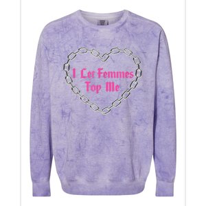 Lesbian Subtle Wlw Queer Lgbt Pride I Let Femmes Top Me Colorblast Crewneck Sweatshirt