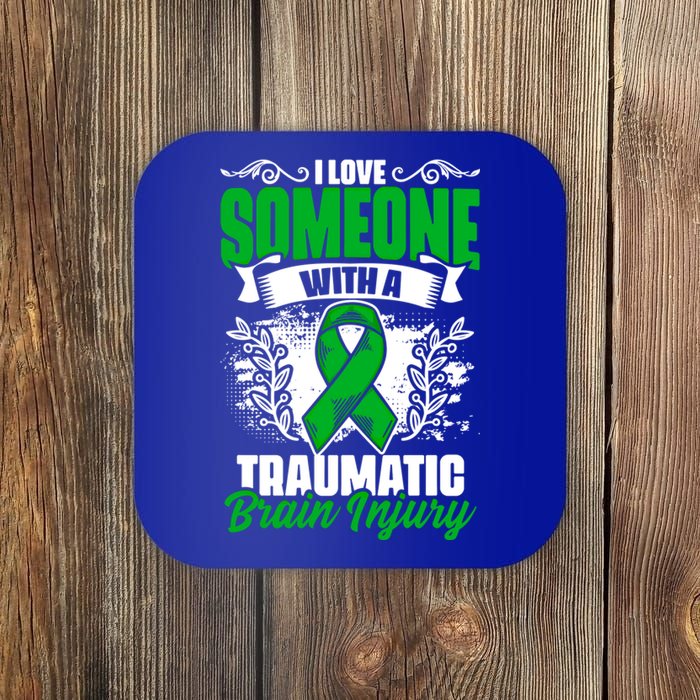 Love Someone With A Traumatic Brain Injury Surgery Tbi Funny Gift Coaster