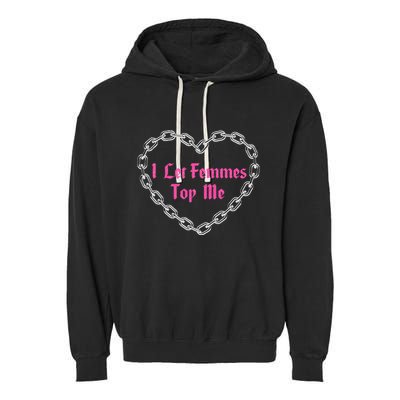 Lesbian Subtle Wlw Queer Lgbt Pride I Let Femmes Garment-Dyed Fleece Hoodie