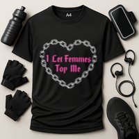 Lesbian Subtle Wlw Queer Lgbt Pride I Let Femmes Performance Shirt