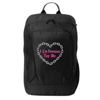 Lesbian Subtle Wlw Queer Lgbt Pride I Let Femmes City Backpack