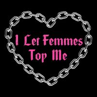 Lesbian Subtle Wlw Queer Lgbt Pride I Let Femmes Button