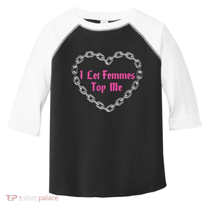 Lesbian Subtle Wlw Queer Lgbt Pride I Let Femmes Toddler Fine Jersey T-Shirt