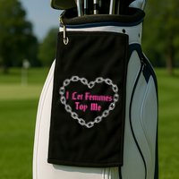 Lesbian Subtle Wlw Queer Lgbt Pride I Let Femmes Top Me Golf Towel