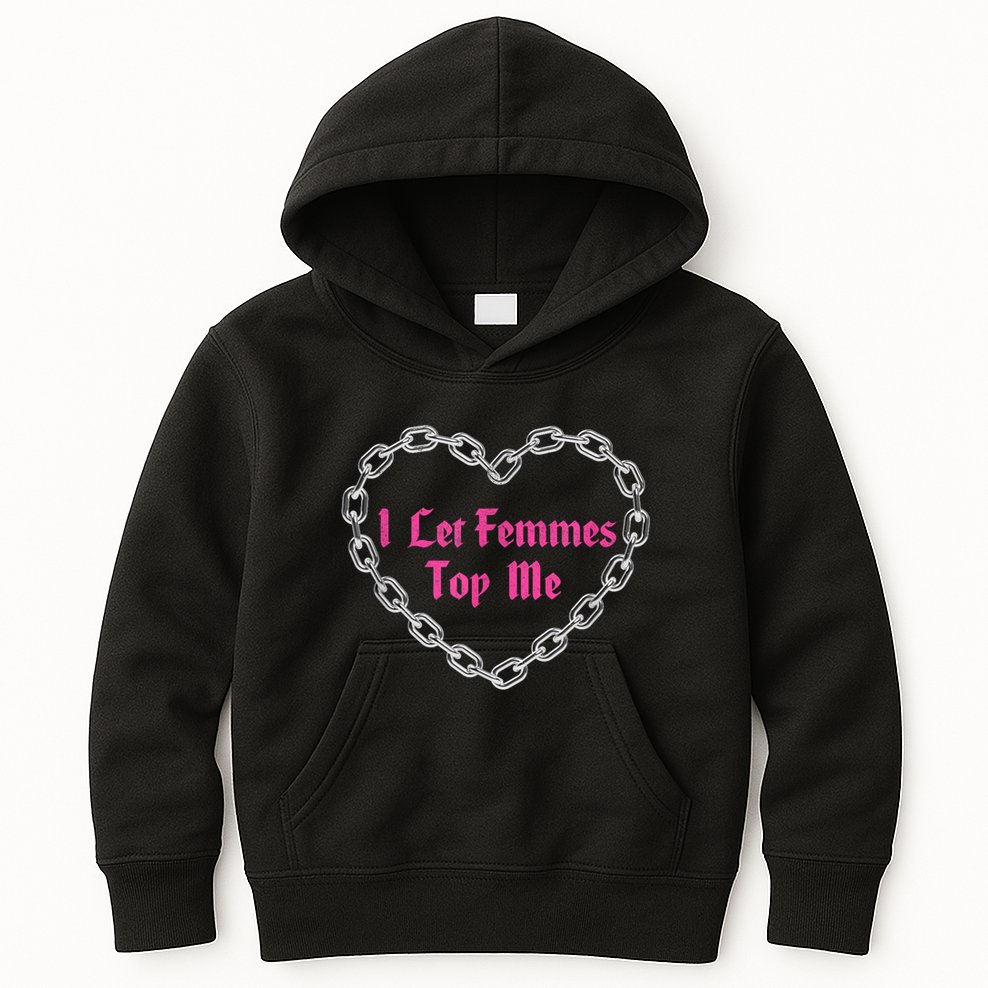 Lesbian Subtle Wlw Queer Lgbt Pride I Let Femmes Top Me Kids Hoodie