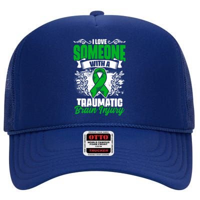 Love Someone With A Traumatic Brain Injury Surgery Tbi Gift High Crown Mesh Back Trucker Hat