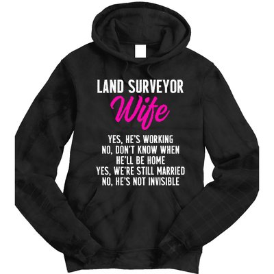 Land Surveying Wife Work Funny Surveyor Gifts Tie Dye Hoodie