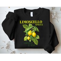Limoncello Spritz X Lemon Liqueur Lemon Liqueur Lemon Sweatshirt