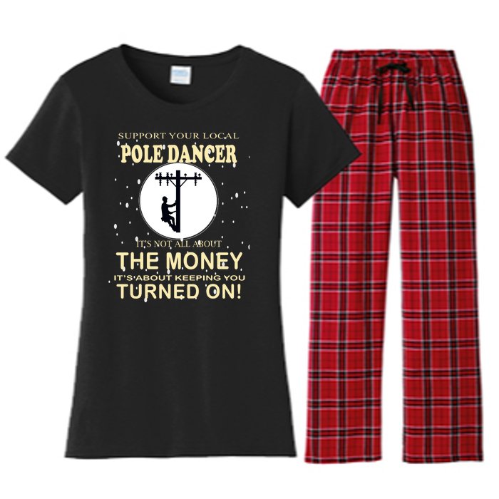 Lineman Support Your Local Pole Dancer Women's Flannel Pajama Set