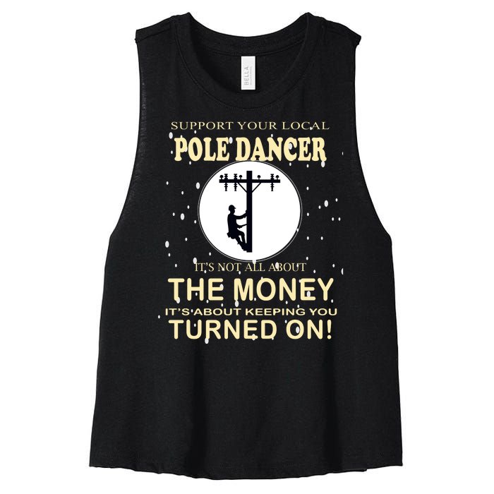 Lineman Support Your Local Pole Dancer Women's Racerback Cropped Tank