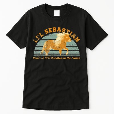 Lil Sebastian Youre 5000 Candles In The Wind Horse Fan Tall T-Shirt