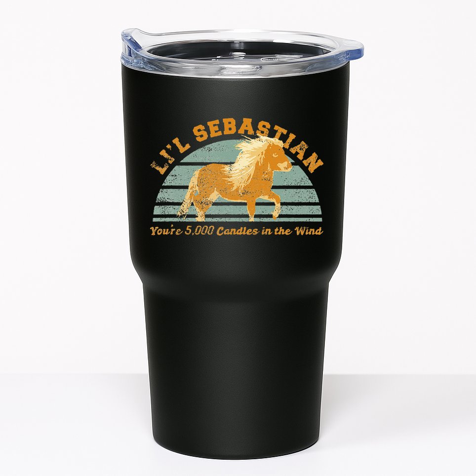Lil Sebastian Youre 5000 Candles In The Wind Horse Fan Tumbler