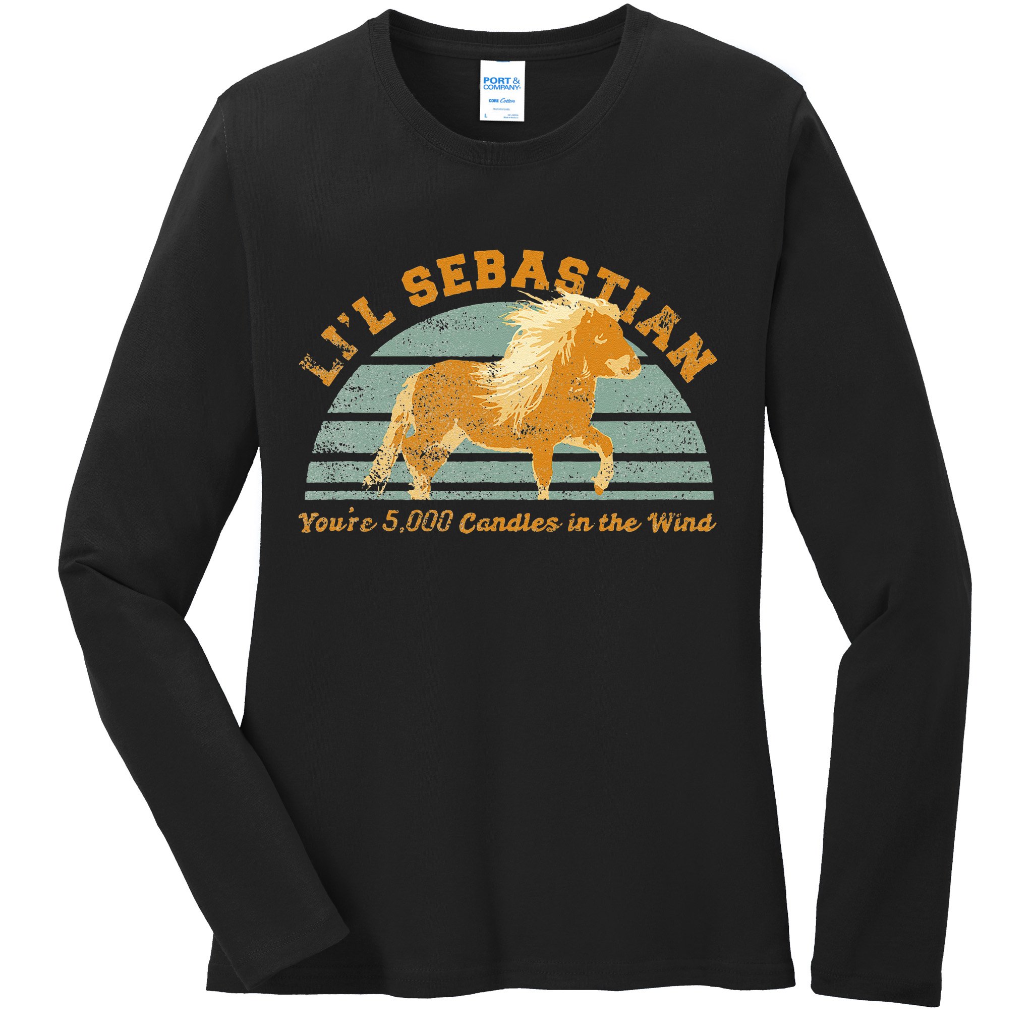 Lil Sebastian Youre 5000 Candles In The Wind Horse Fan Ladies Long Sleeve Shirt