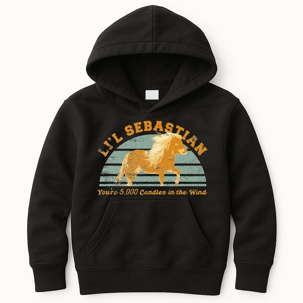 Lil Sebastian Youre 5000 Candles In The Wind Horse Fan Kids Hoodie