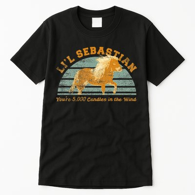 LiL Sebastian YouRe 5000 Candles In The Wind Horse Tall T-Shirt