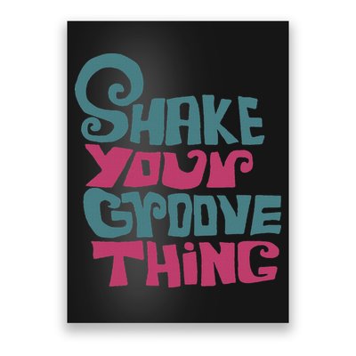 Lyriclyfe Shake Your Groove Thing Poster