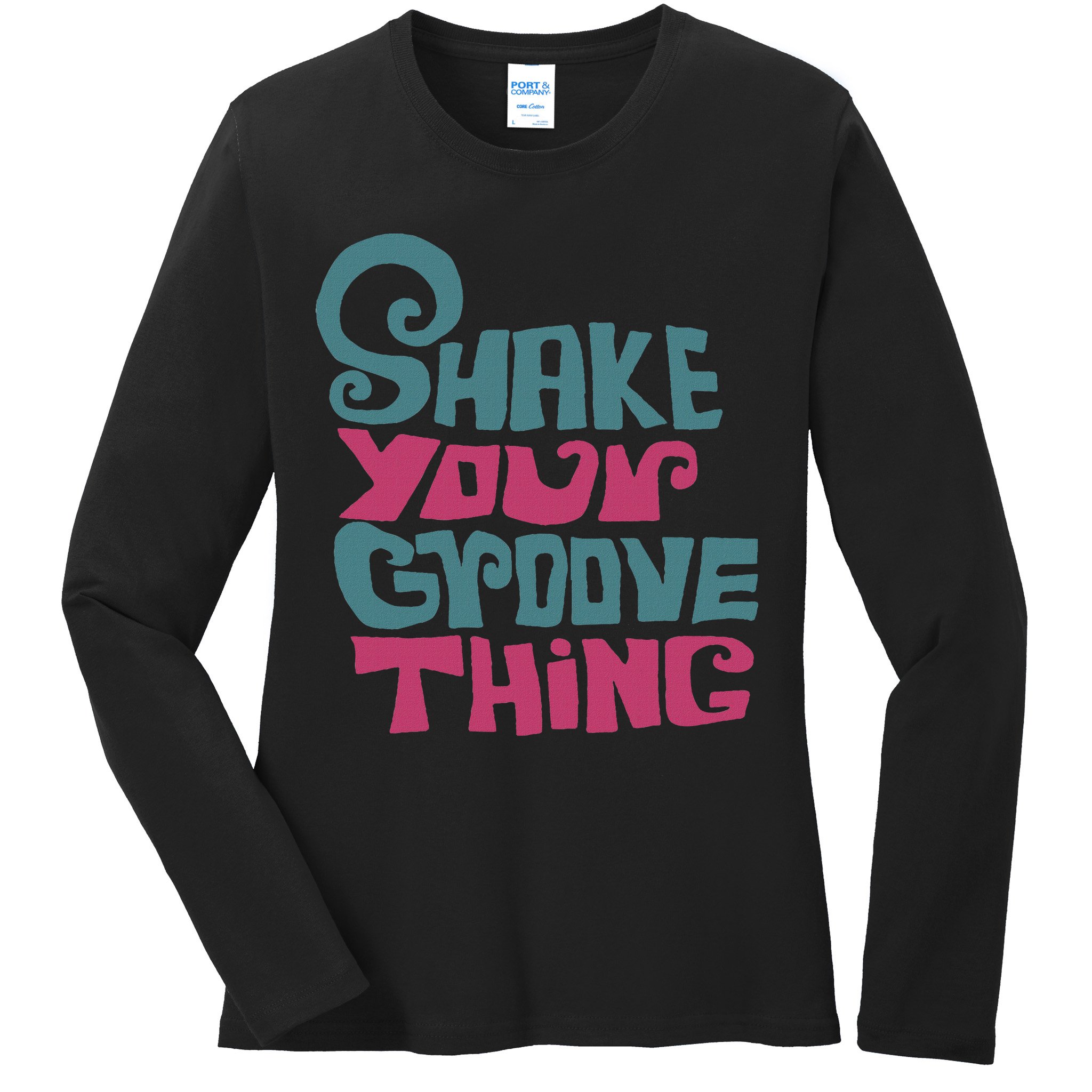 Lyriclyfe Shake Your Groove Thing Ladies Long Sleeve Shirt