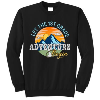 Let The 1st Grade Adventure Begin 1st Grade Back To School 1st Grade Teacher Sweatshirt