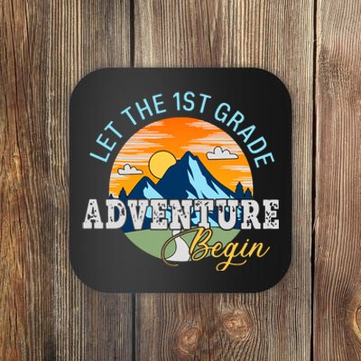 Let The 1st Grade Adventure Begin 1st Grade Back To School 1st Grade Teacher Coaster