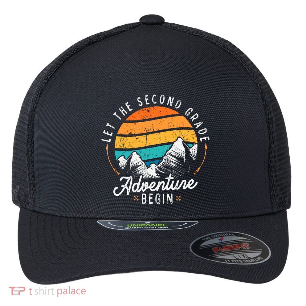 Lets The 2nd Grade Adventure Begin Funny Back To School Flexfit Unipanel Trucker Cap