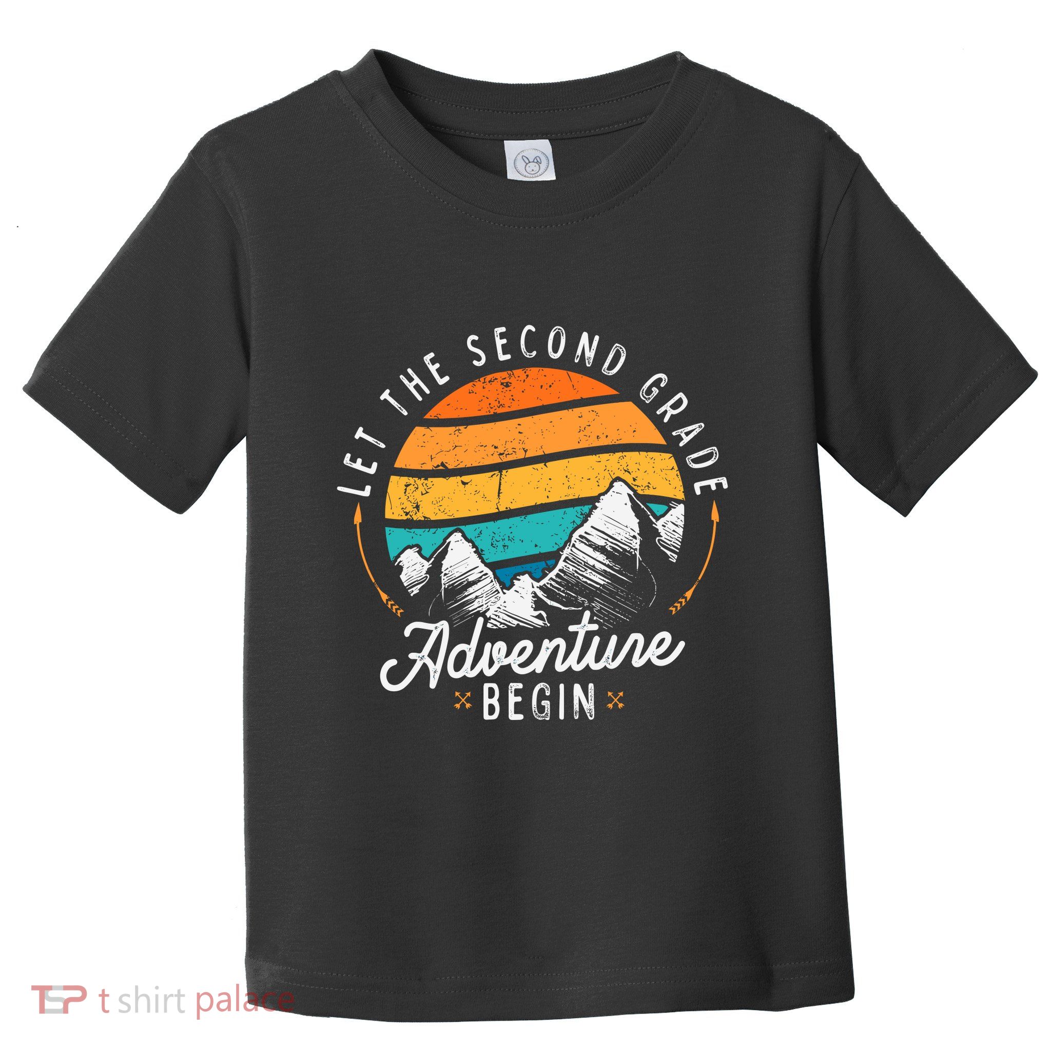 Lets The 2nd Grade Adventure Begin Funny Back To School Toddler T-Shirt
