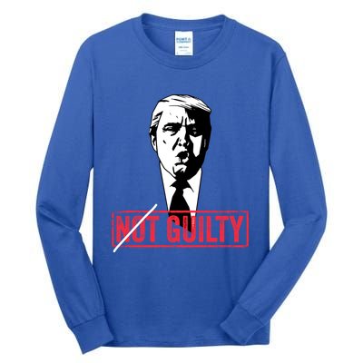 Legend Trump 2024 Gift Not Not Guilty Anti Trump Gift Tall Long Sleeve T-Shirt