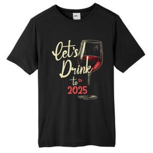 LetS To 2025 Happy New Year Party New Years Eve Cute Gift Tall Fusion ChromaSoft Performance T-Shirt