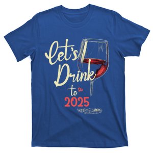 LetS To 2025 Happy New Year Party New Years Eve Cute Gift T-Shirt