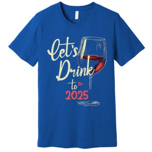 LetS To 2025 Happy New Year Party New Years Eve Cute Gift Premium T-Shirt