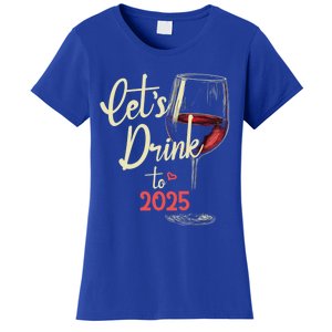 LetS To 2025 Happy New Year Party New Years Eve Cute Gift Women's T-Shirt