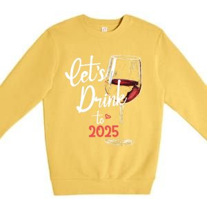 LetS To 2025 Happy New Year Party New Years Eve Gift Premium Crewneck Sweatshirt