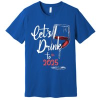 LetS To 2025 Happy New Year Party New Years Eve Gift Premium T-Shirt