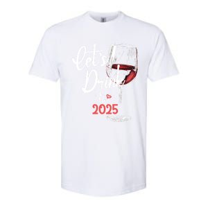 LetS To 2025 Happy New Year Party New Years Eve Gift Softstyle CVC T-Shirt