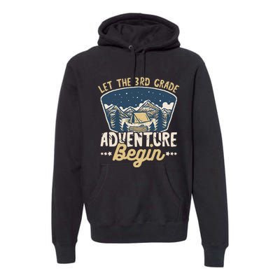 Let The 3rd Grade Adventure Begin Teacher Back To School Premium Hoodie