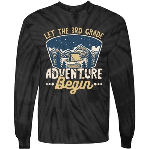 Let The 3rd Grade Adventure Begin Teacher Back To School Tie-Dye Long Sleeve Shirt