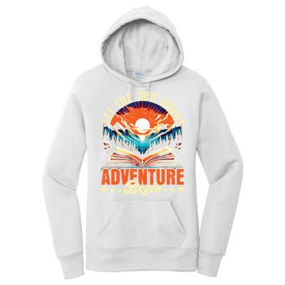 Let The 3rd Grade Adventure Begin Third Grade Teacher Women's Pullover Hoodie