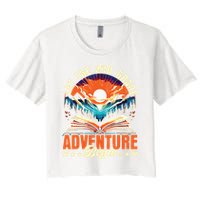 Let The 3rd Grade Adventure Begin Third Grade Teacher Crop Top