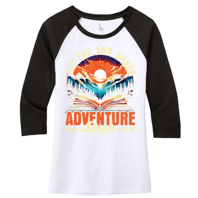 Let The 3rd Grade Adventure Begin Third Grade Teacher Women's Tri-Blend 3/4-Sleeve Raglan Shirt