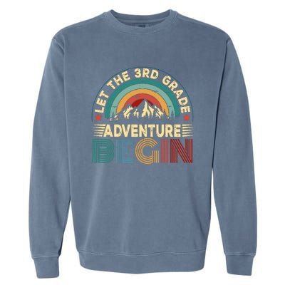 Let The 3rd Grade Adventure Begin First Day Teacher Garment-Dyed Sweatshirt