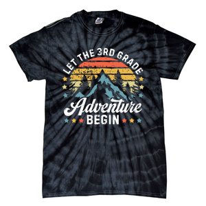 Let The 3rd Grade Adventure Begin Back To School Teachers Tie-Dye T-Shirt