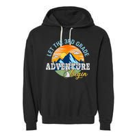 Let The 3rd Grade Adventure Begin 3rd Grade Team Garment-Dyed Fleece Hoodie