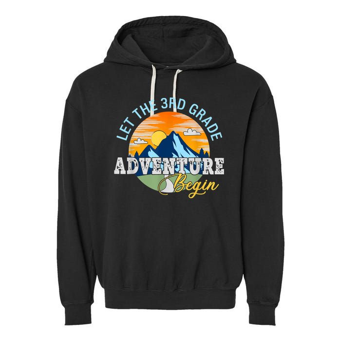 Let The 3rd Grade Adventure Begin 3rd Grade Team Garment-Dyed Fleece Hoodie