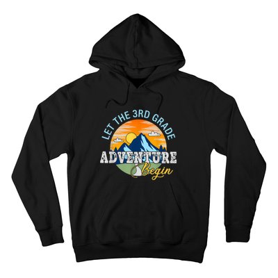 Let The 3rd Grade Adventure Begin 3rd Grade Team Hoodie