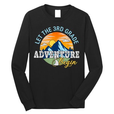 Let The 3rd Grade Adventure Begin 3rd Grade Team Long Sleeve Shirt