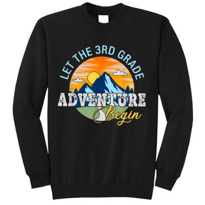 Let The 3rd Grade Adventure Begin 3rd Grade Team Sweatshirt